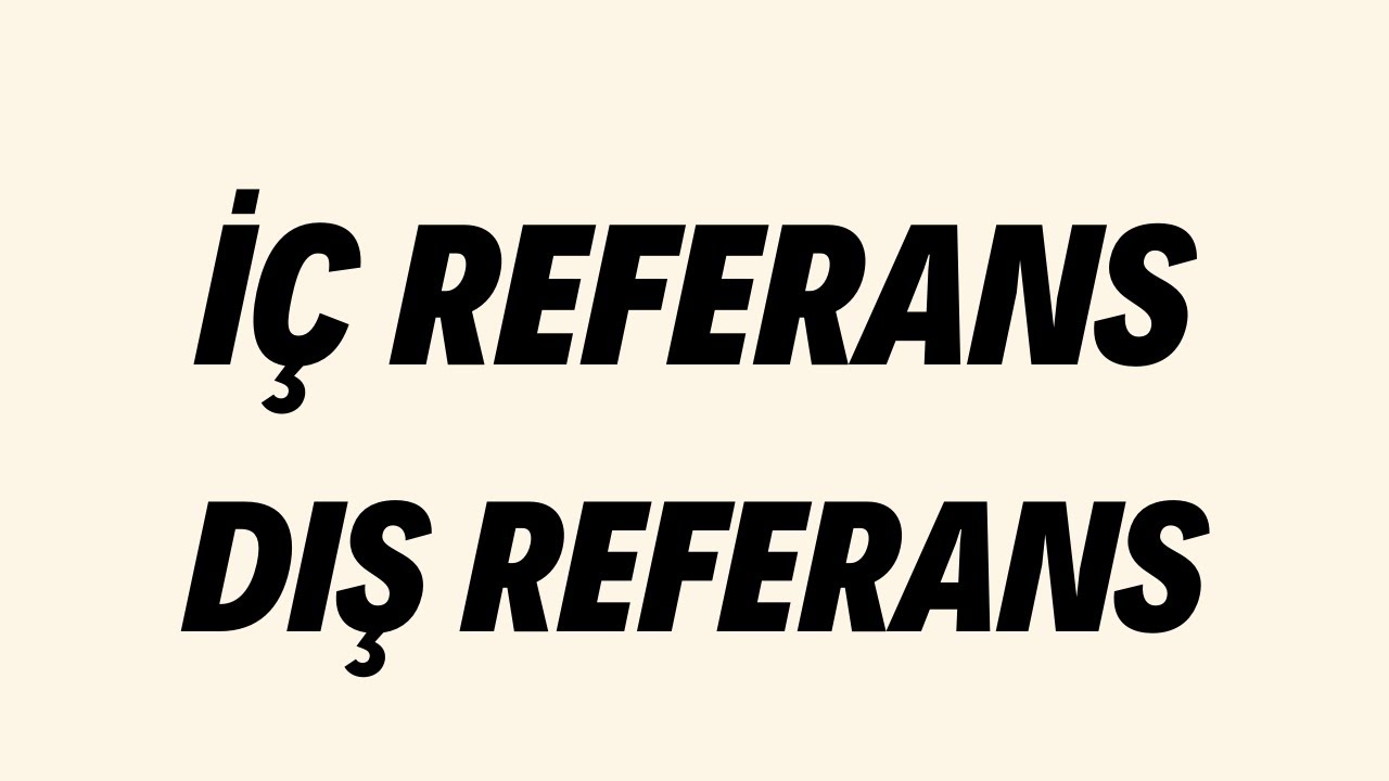 İç Referans - Dış Referans | Cenk Sabuncuoğlu