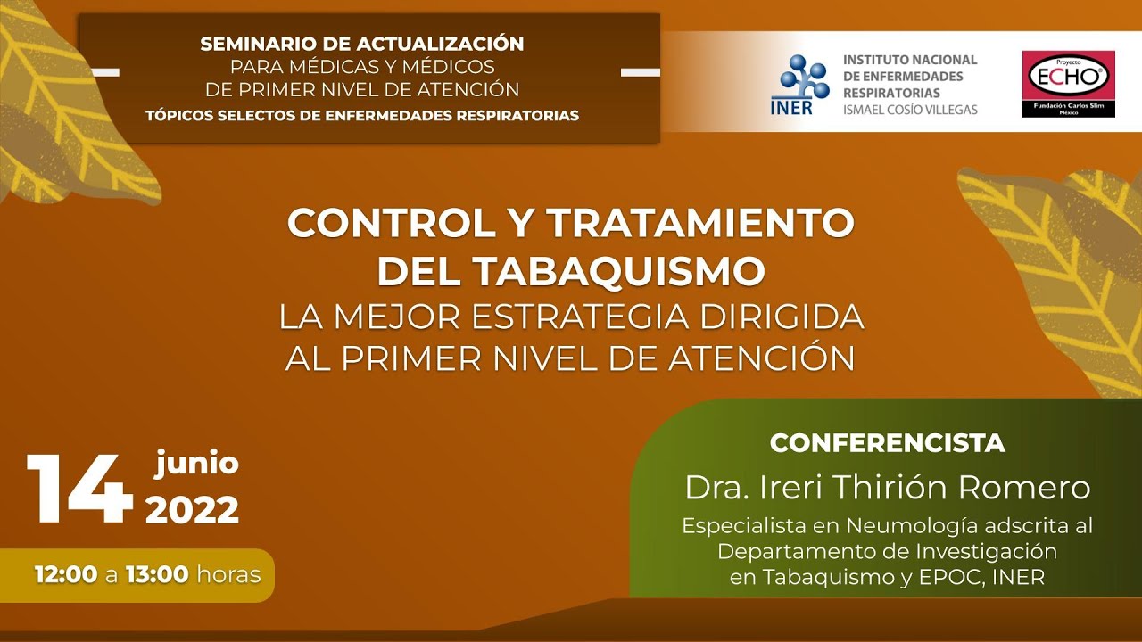 Seminario ECHO - INER: Control y tratamiento del tabaquismo