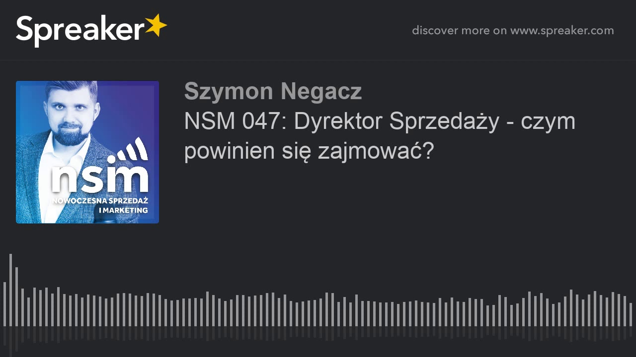 NSM 047: Dyrektor Sprzedaży - czym powinien się zajmować?