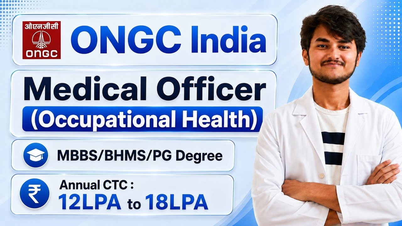 ONGC Medical Officer 2026 Occupational Health | MBBS | BHMS | PG Diploma | Annual CTC 12LPA