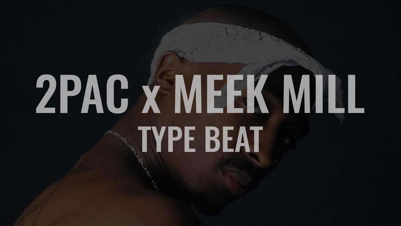 FREE Tupac x Meek Mill Type Beat 
