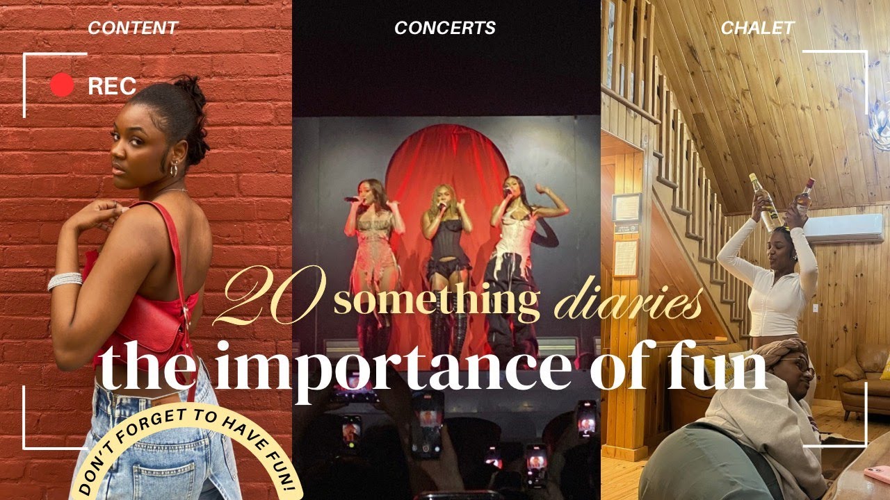 20 Something Diaries: The Importance of Fun (chalet, collab, FLO concert, content)