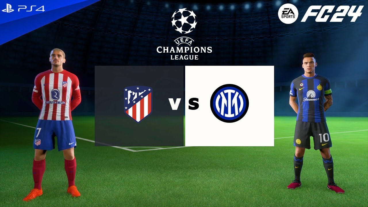 FC 24 - Atletico Madrid vs Inter | UEFA Champions League 2023/2024 - PS4 Gameplay
