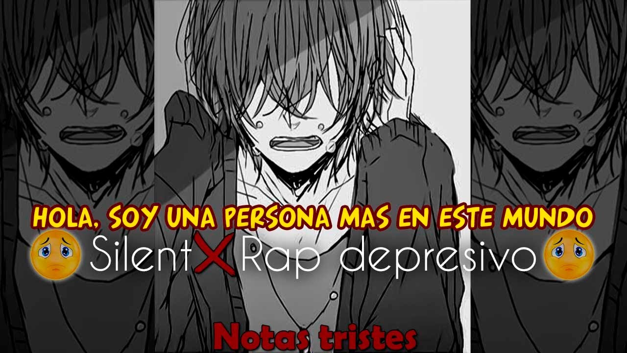 3 NO SOY NADIE ESPECIAL 💀 NOTAS TRISTES 2 😢 SILENT 💔 Rap Sad DEPRESIVO