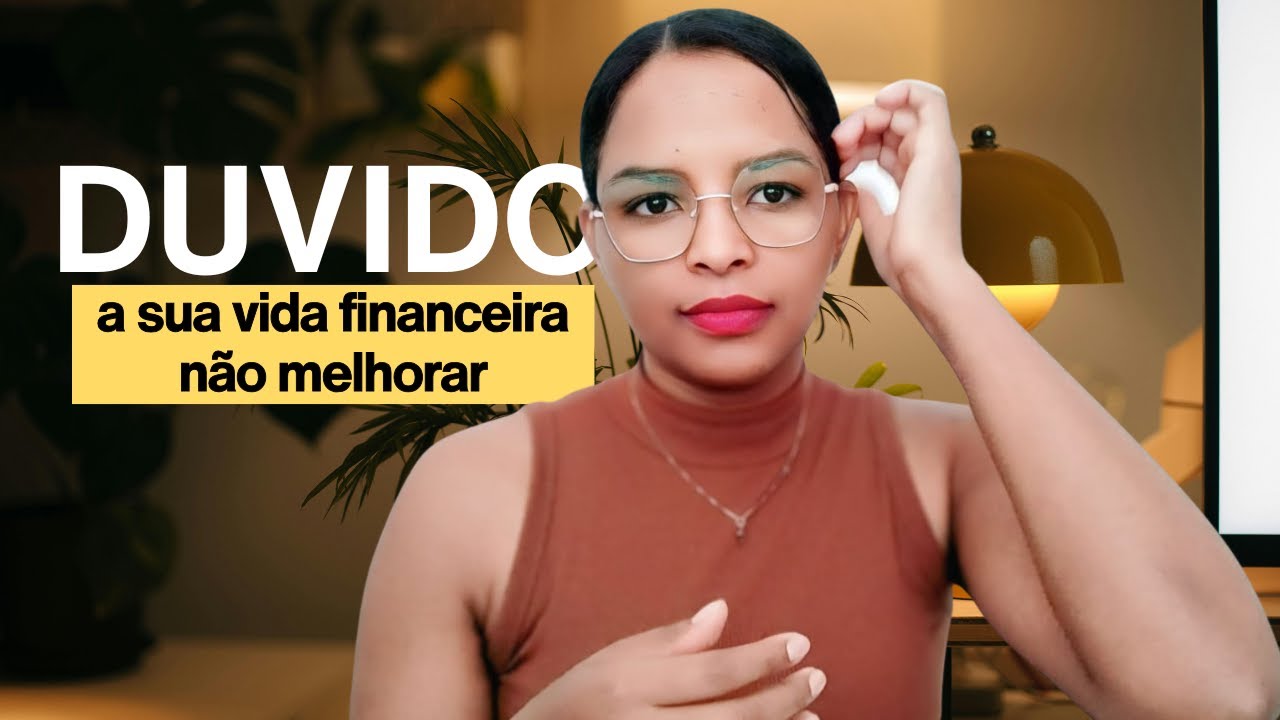 Você só Precisa Desses 3 PASSOS para Melhorar sua Vida Financeira