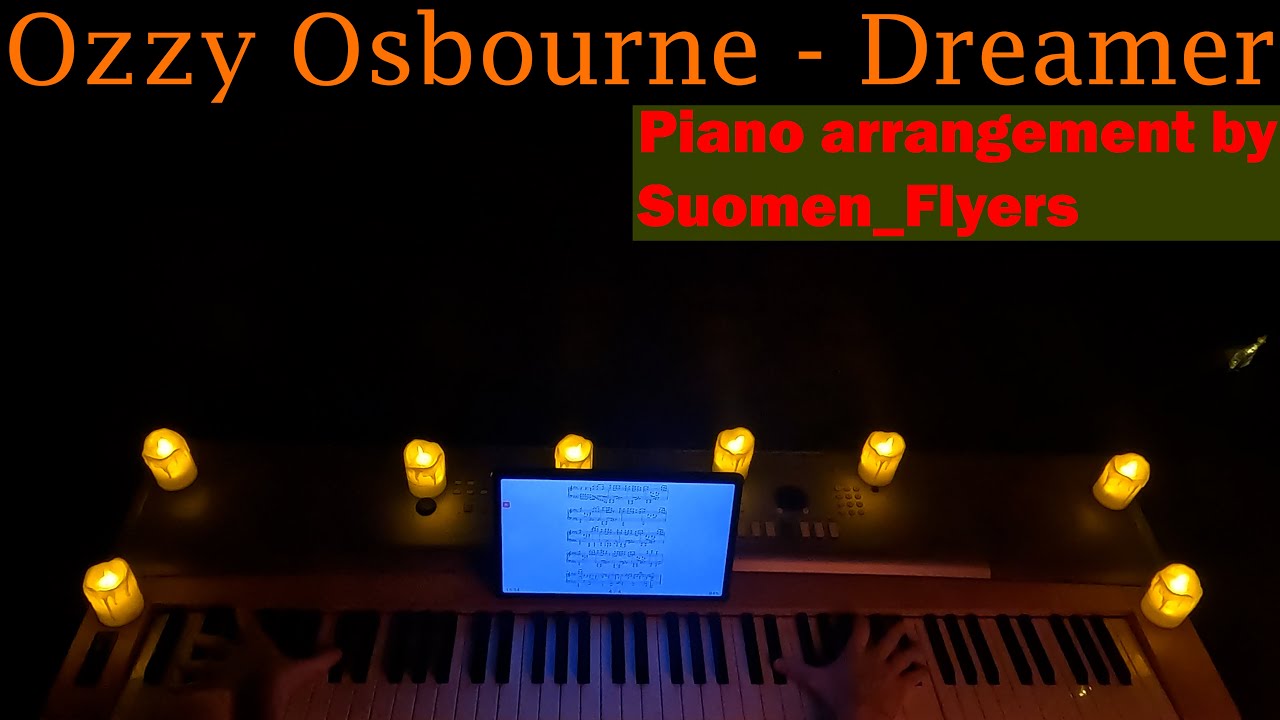 Ozzy Osbourne - Dreamer (piano cover) + sheets