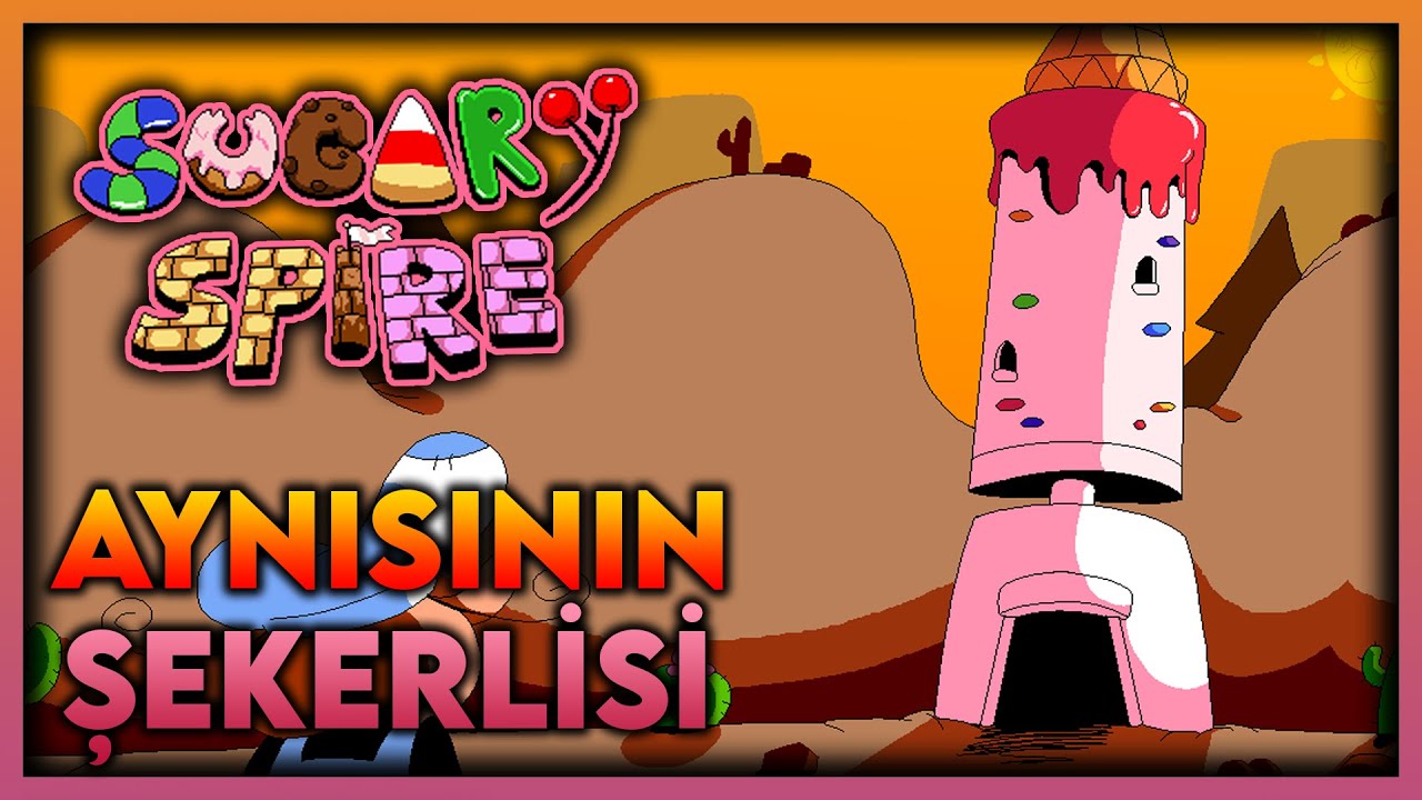 Sugary Spire - İlk Bakış (Pizza Tower Fan Oyunu)