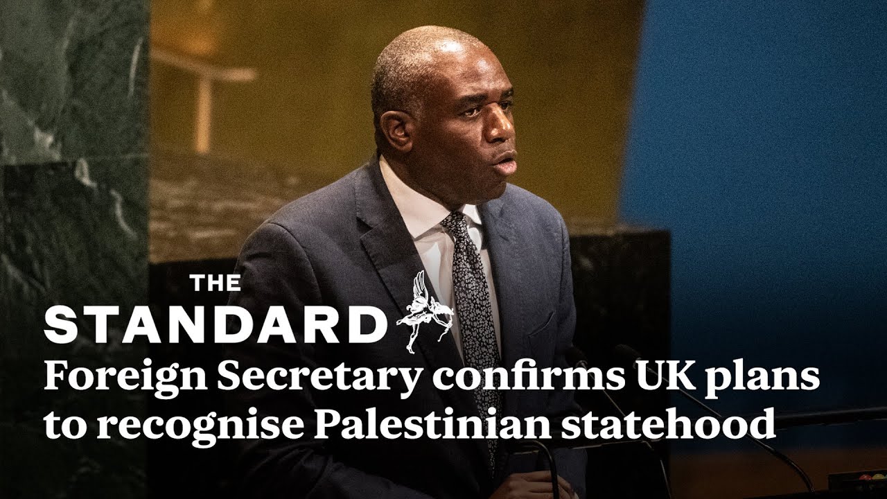Foreign Secretary confirms UK plans to recognise Palestinian statehood at UN conference