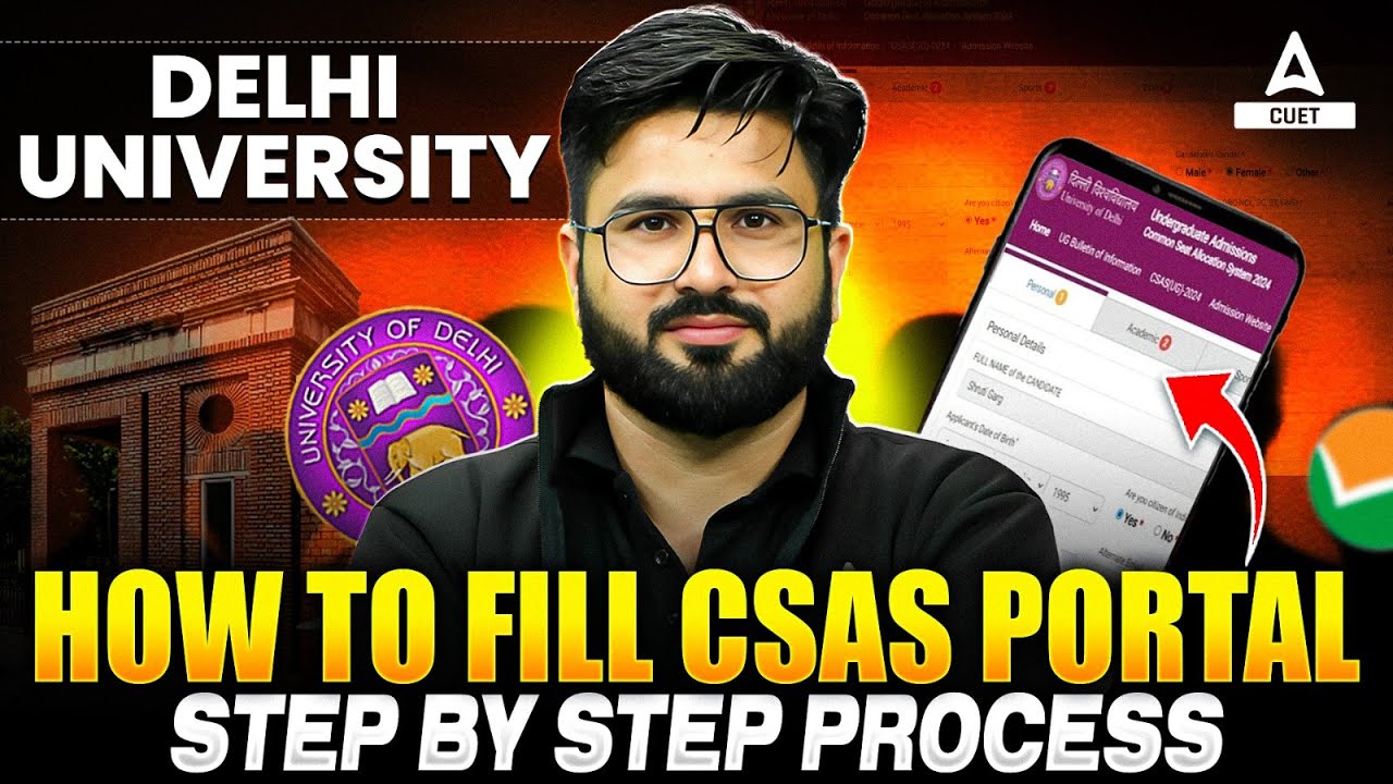 How to Fill du CSAS Portal 2025 📑🔥 Step By Step Complete Process | DU Update @CUETCounsellingAdda