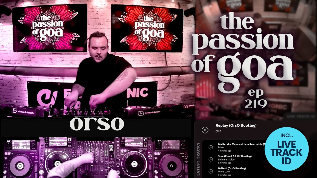 Orso - The Passion Of Goa, ep. 219 | Progressive Trance Edition
