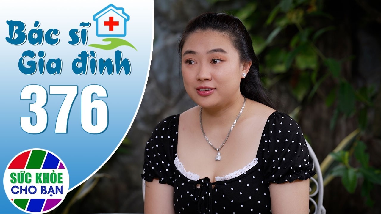 Bác Sĩ Gia Đình - Tập 376: Trữ trứng bảo tồn khả năng sinh sản và những lưu ý khi thực hiện