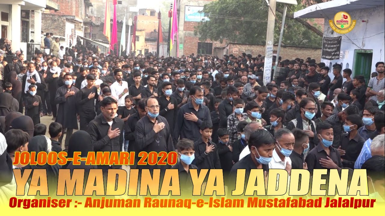 Ya Madina Ya Jaddena | Joloose Amari 8 Rabiul Awwal | Ayyame Aza Ka Aakhri Din | Joloose Amari 2020