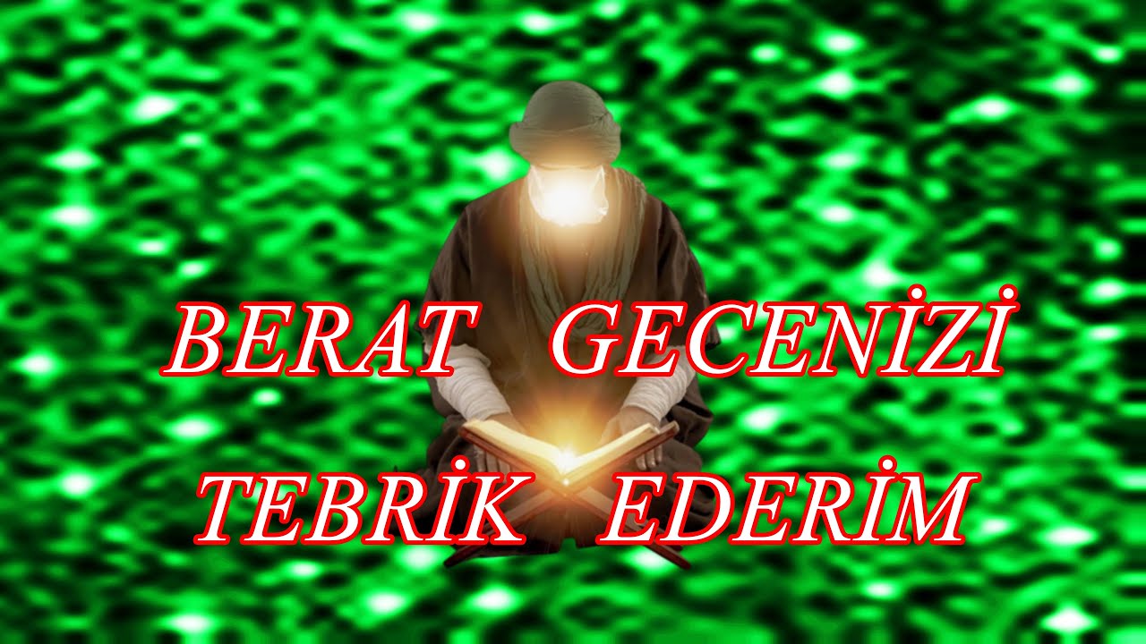 TÖVBE   İSTİĞFAR ve BERAT   GECESİ   DUASI