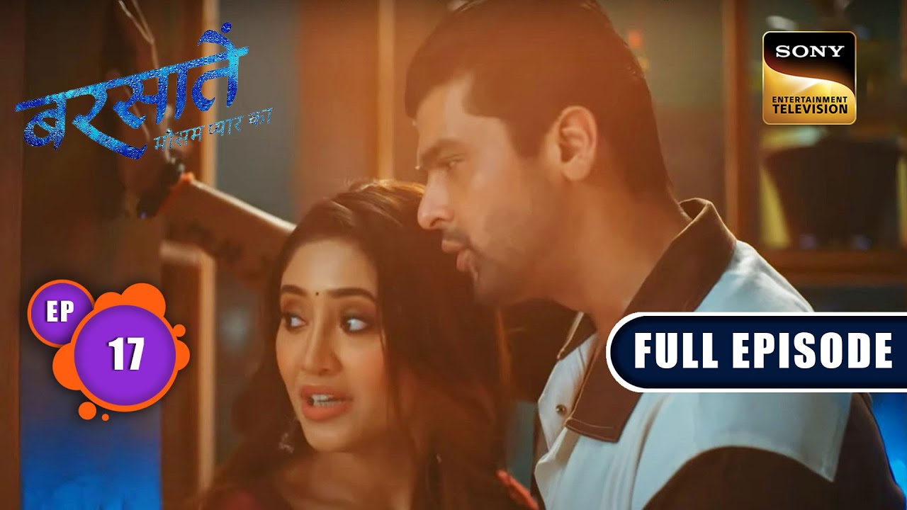 Reyansh Ki Announcement | Barsatein - Mausam Pyaar Ka | Ep 17 | Full Episode | 1 August 2023