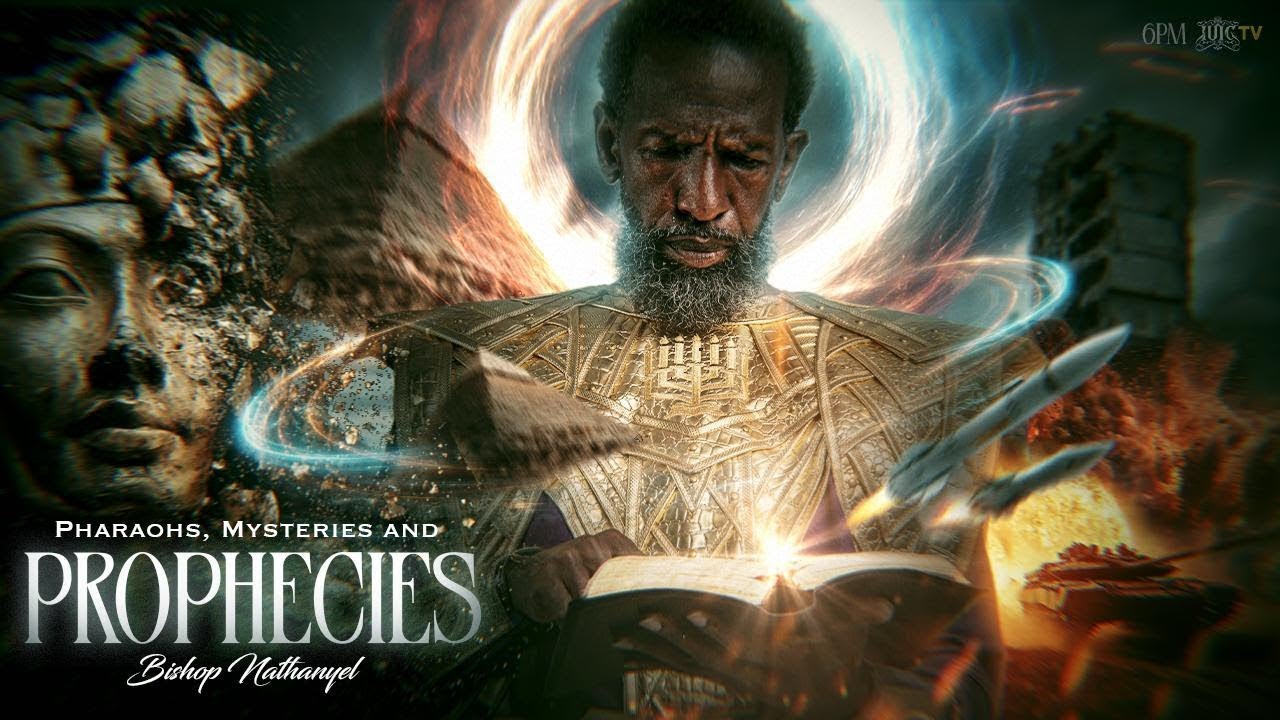 Bishop Nathanyel | Pharoahs, Mysteries And Prophecies