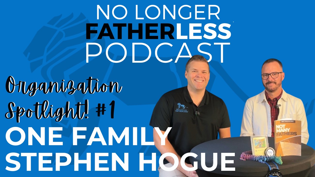 NLF Podcast - Organization Spotlight - Stephen Hogue w/ OneFamily - The Invisible Mission