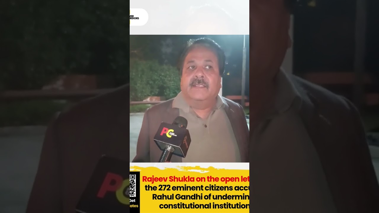 Rajeev Shukla on the open letter by the 272 eminent citizens accusing Rahul...