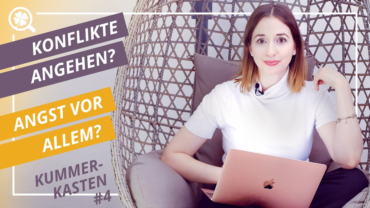 Bei Konflikten mache ich dicht! Wie kann ich mich motivieren und Angst vor allem, was tun?