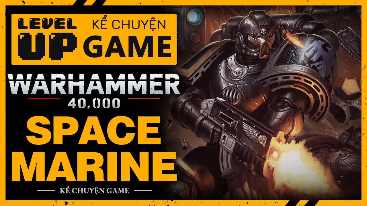 Tổng Quan Về 20 Quân Đoàn SPACE MARINE LEGIONS trong WARHAMMER 40,000 | #KeChuyenGame