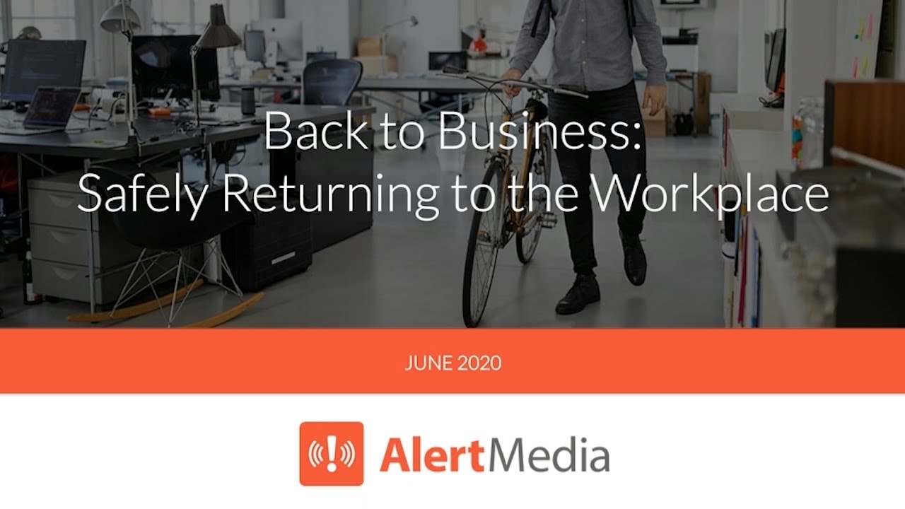 Back to Work Webinar: Safely Returning to the Workplace