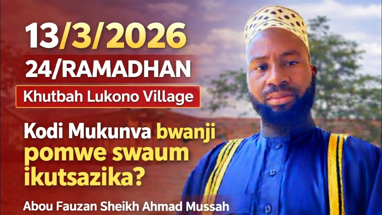 Sheikh Ahmad mussah: Kodi mukunva bwanji pomwe swaumu ikutsazika