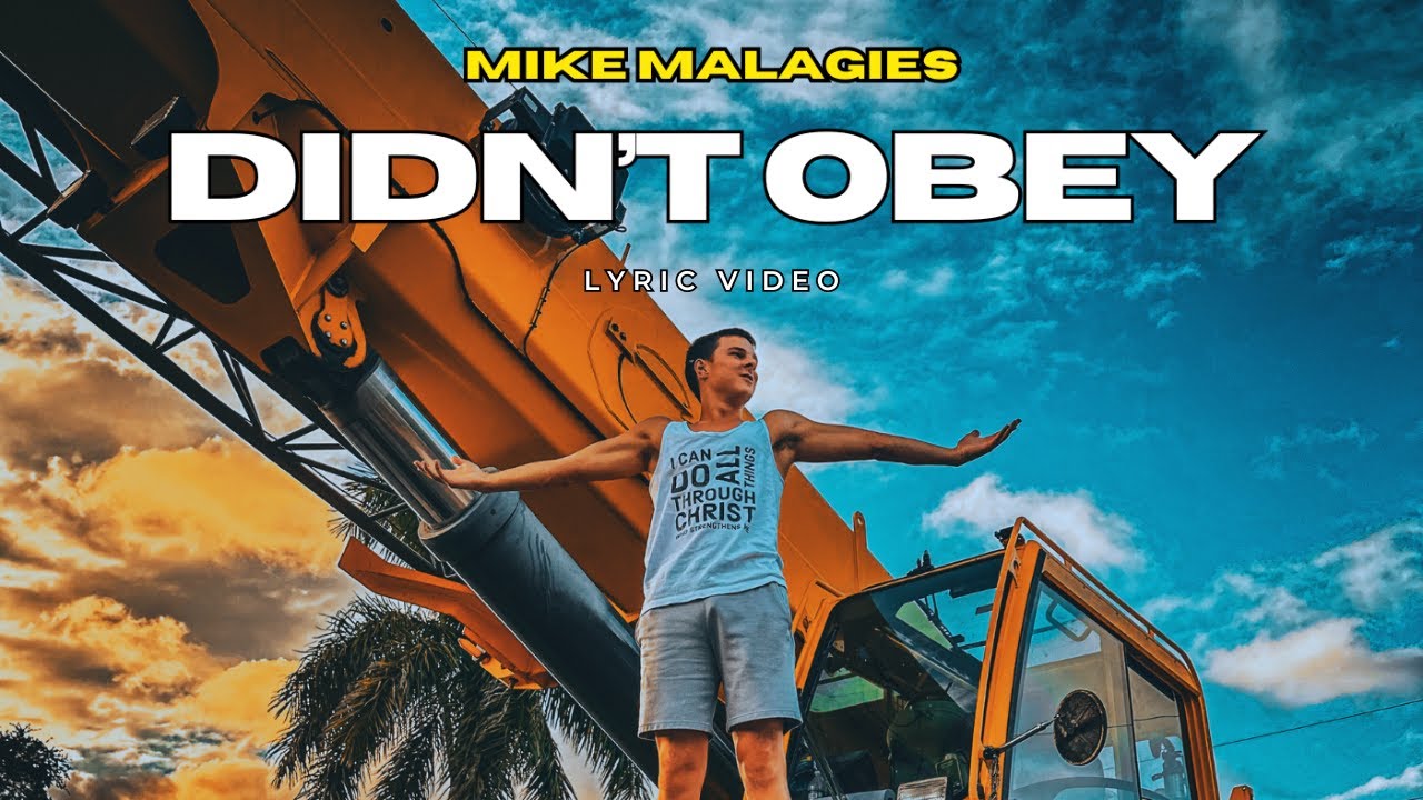 Mike Malagies - Didn't Obey (Official Lyric Video)