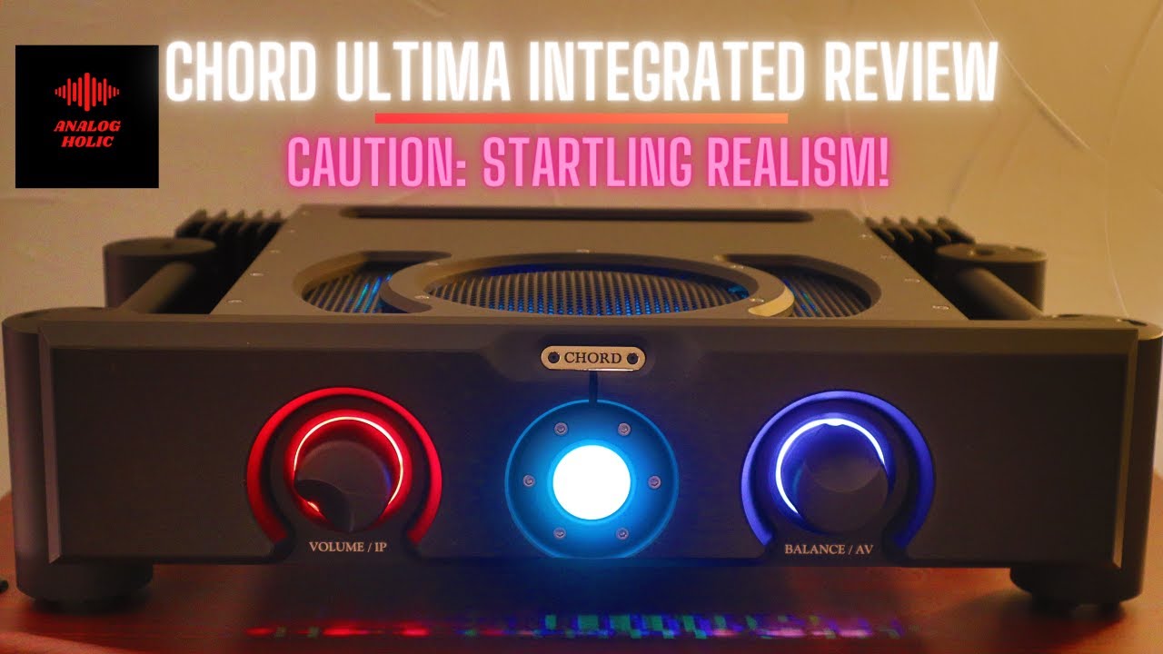 End Game Amplifier | Chord Ultima Integrated Amplifier Review | Emotive Realism!