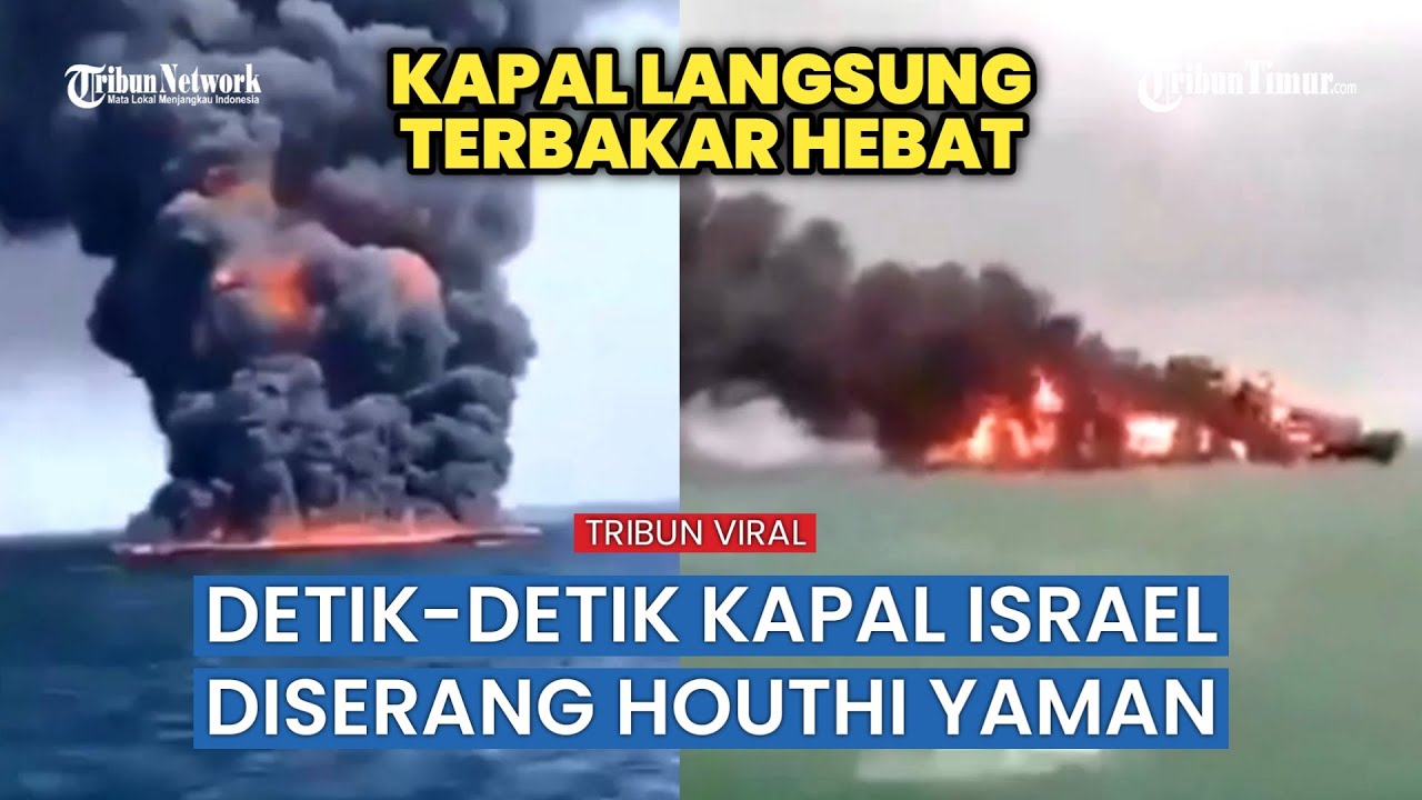 Houthi Yaman Rudal 2 Kapal Israel di Laut Merah hingga Membara Hebat