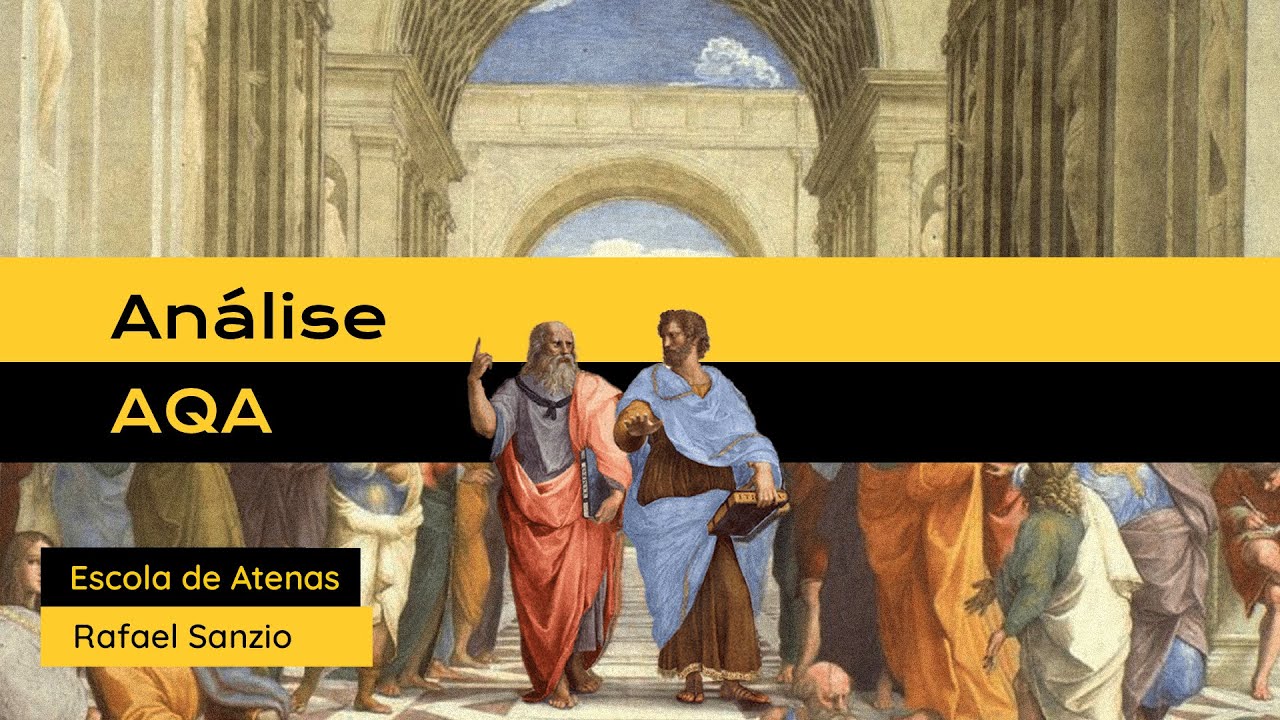 #AnaliseAQA: Escola de Atenas de Rafael Sanzio