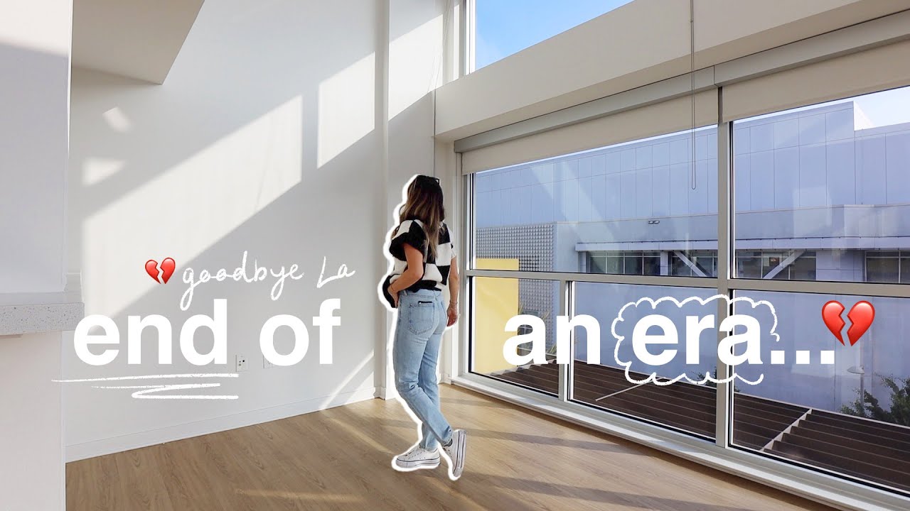 the end of my LA chapter… the final moving vlog