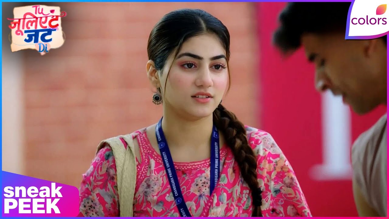 Tuu Juliet Jatt Di  | Ep. 34 | Nawab Comes To Help Heer & Preeti | Sneak Peek | Colors TV