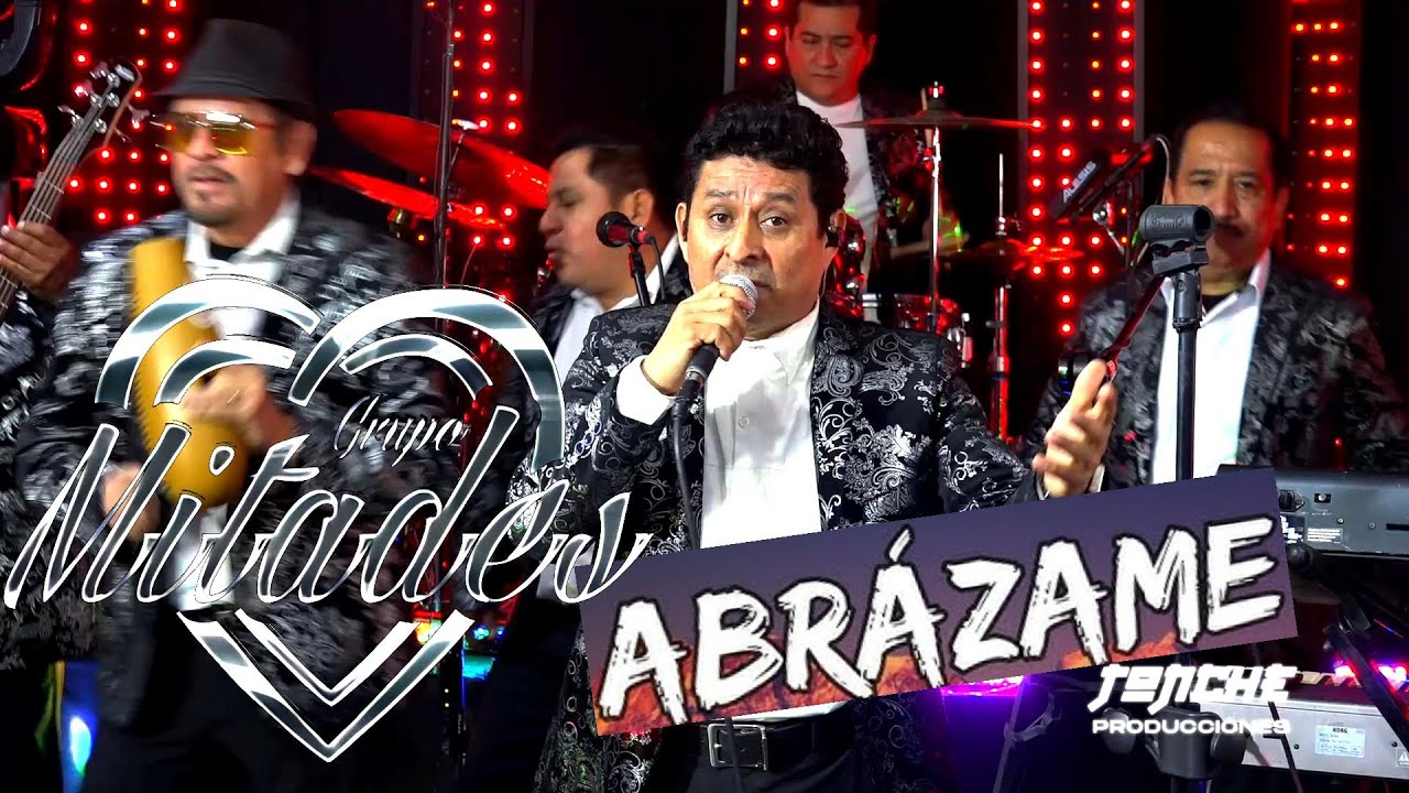 GRUPO MITADES - ( Abrazame ) En Vivo Tonche Live