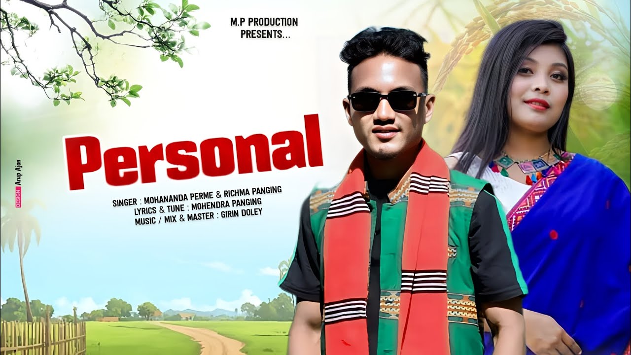 PARSONAL || NEW MISING SONG || NANDA PERMEY & RICHMA PANGING || 2025 - 26