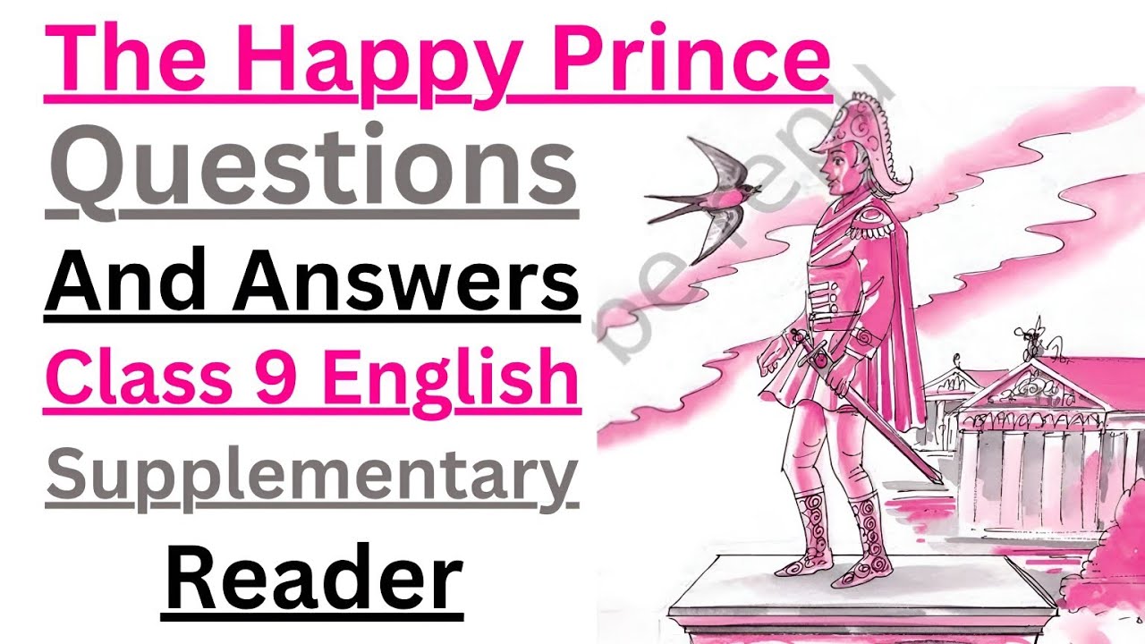The Happy Prince | Question Answer | Class 9 English Chapter 5 | Class 9 Moments