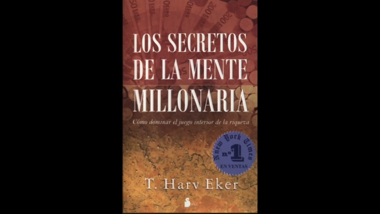 Los Secretos De La Mente Millonaria