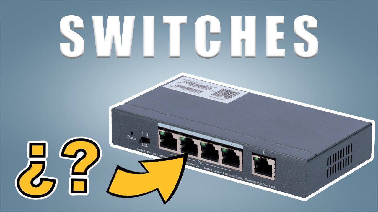 ❓ ¿Qué es un SWITCH? ¿Para qué sirve en videovigilancia?
