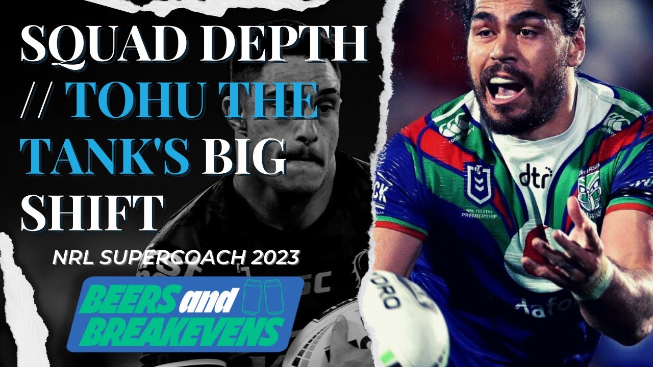 Beers & Breakevens: NRL Supercoach lesson on squad depth, Tohu the Tank