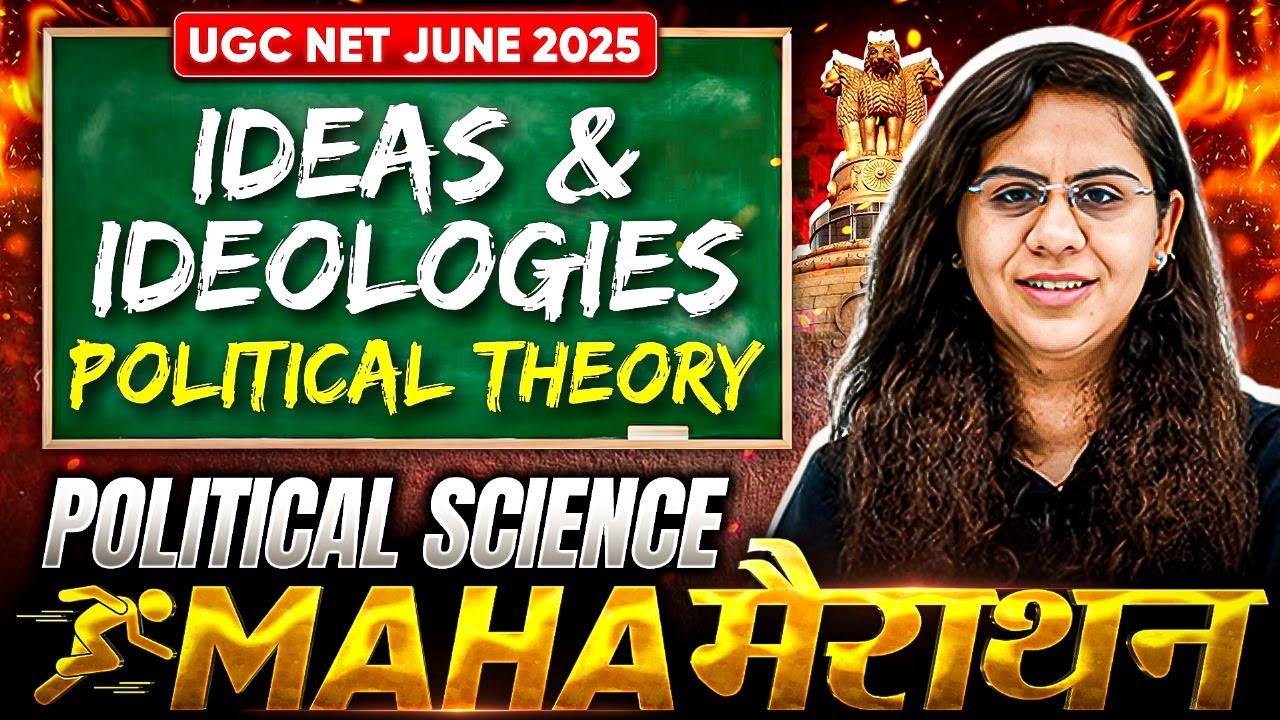 UGC NET June 2025 Political Science | Political Theory - Ideas & Ideologies | Chandni Ma'am