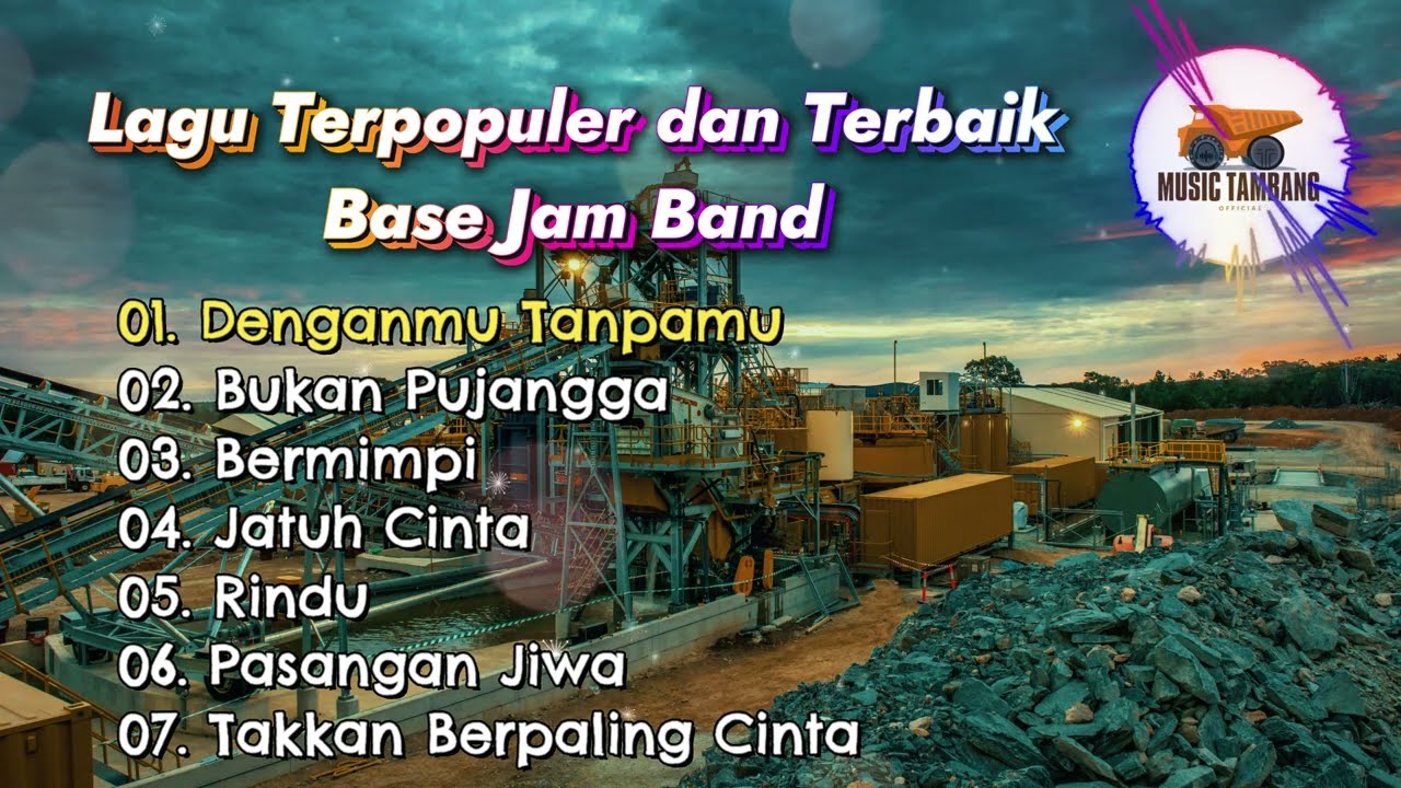 Base Jam Band - terpopuler dan terbaik | Music Tambang Official | #basejam