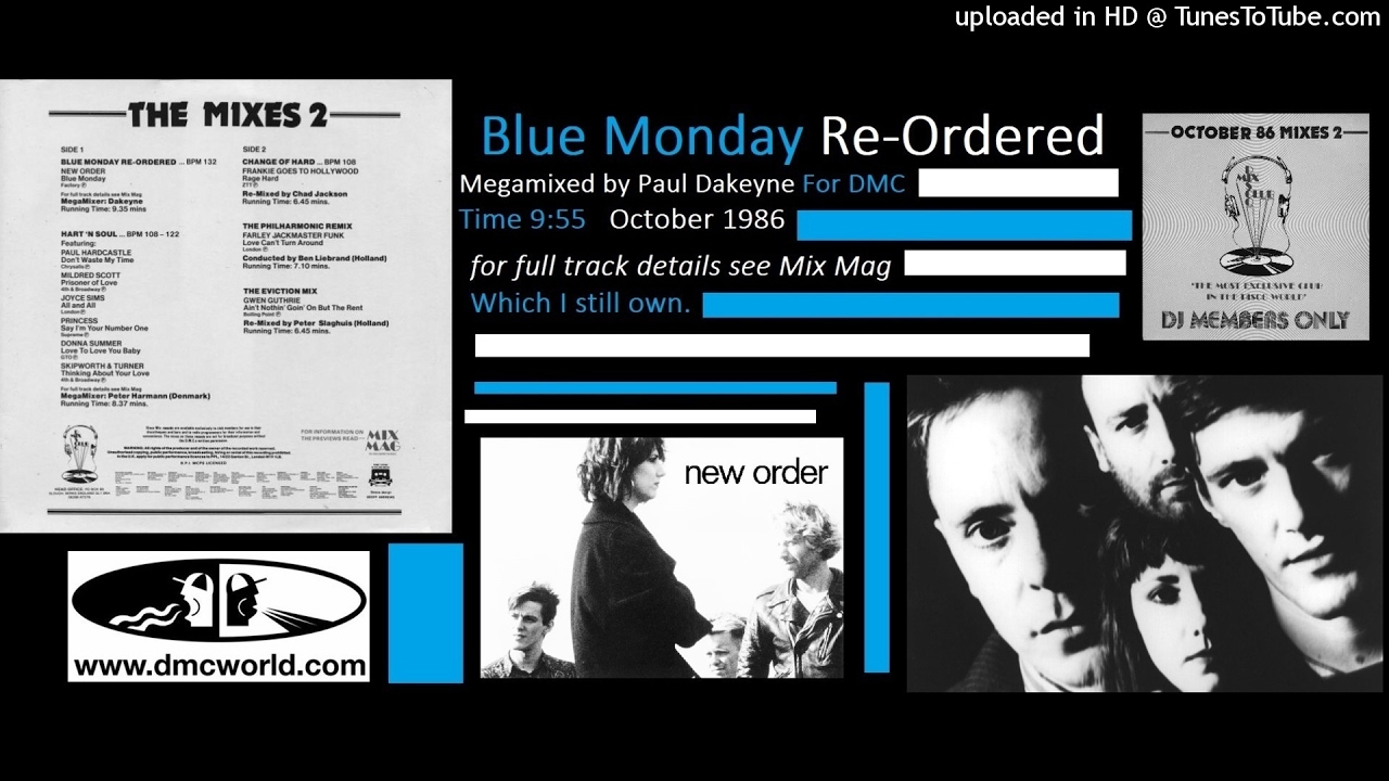Re-Ordered New Order - Blue Monday (DMC Mix by Paul Dakeyne October 1986)