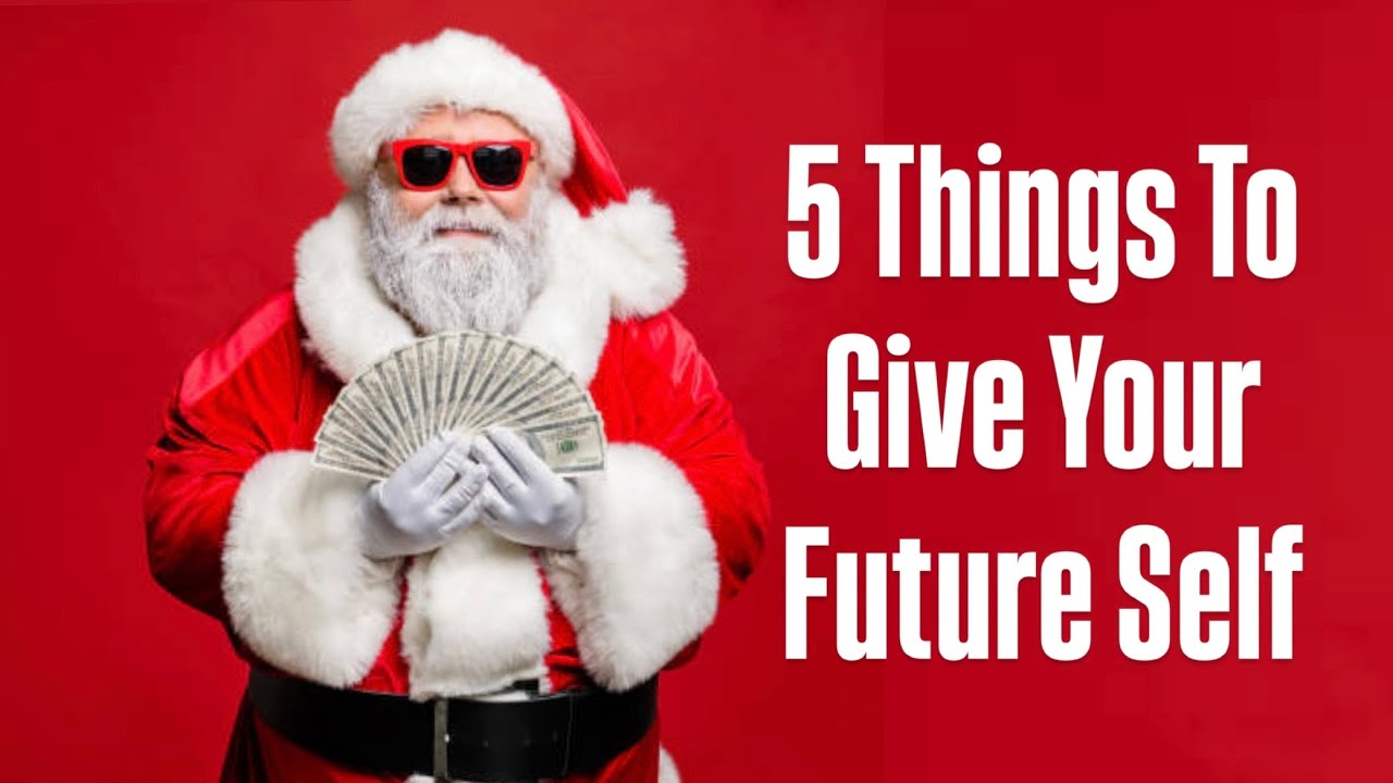 5 Financial Christmas Gifts To Give Your Future Self