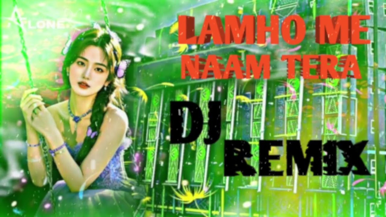 LAMHO ME NAAM TERA 
