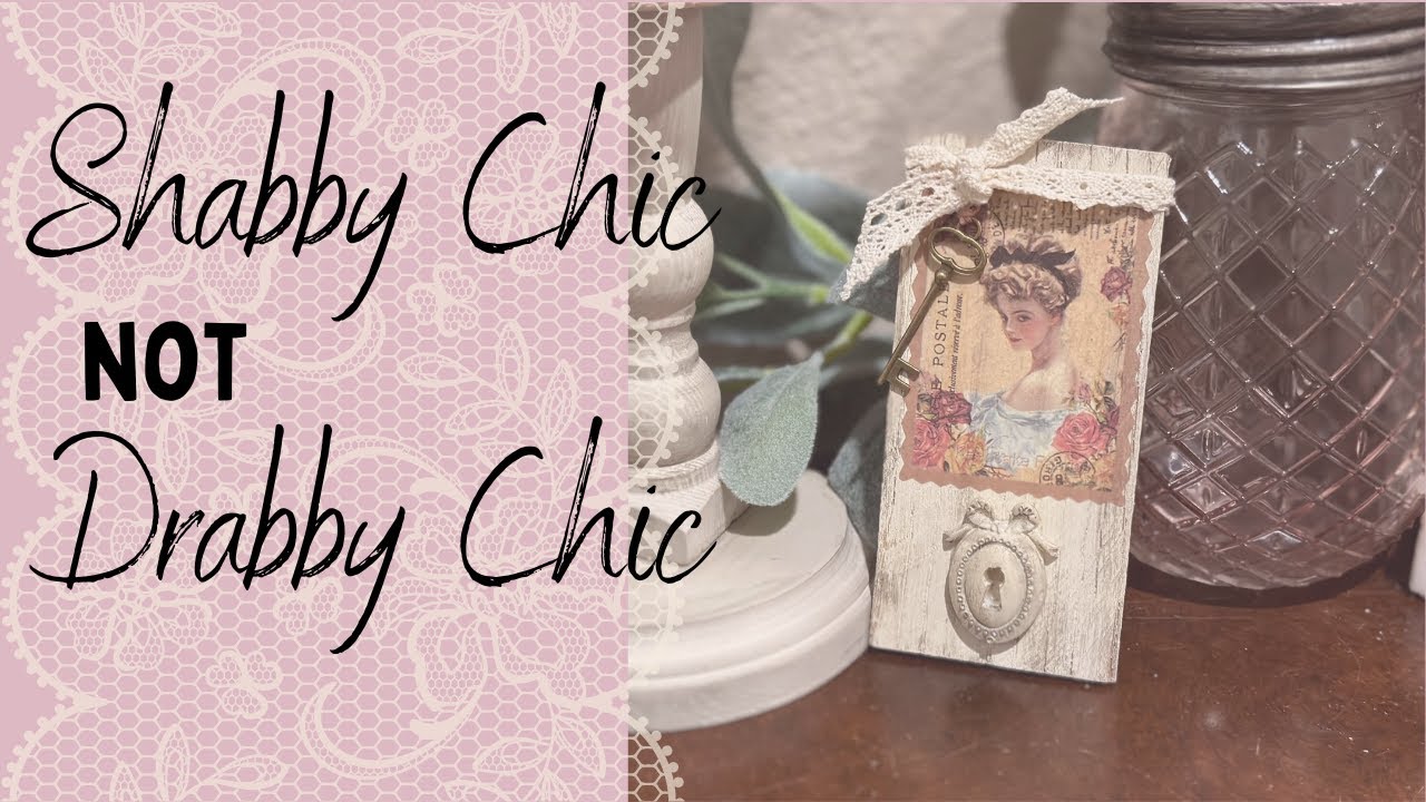 Shabby Chic/Farmhouse Decor DIY