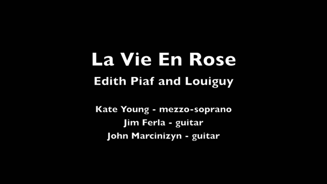 La Vie En Rose - Edith Piaf and Louiguy