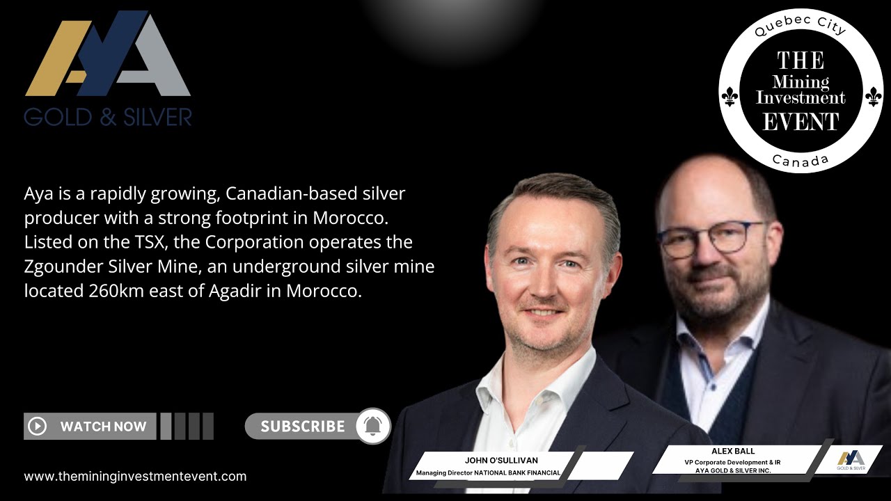 Presentation With JOHN O SULLIVAN and ALEX BALL VP Corporate Development AYA GOLD & SILVER
