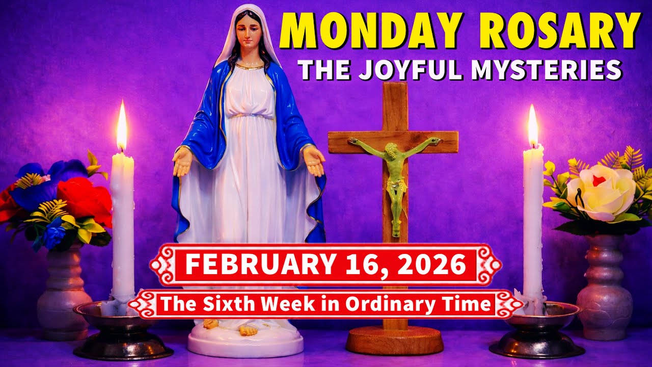 Today Holy Rosary Monday 💜 February 16, 2026 💜 Joyful Mysteries of the Rosary
