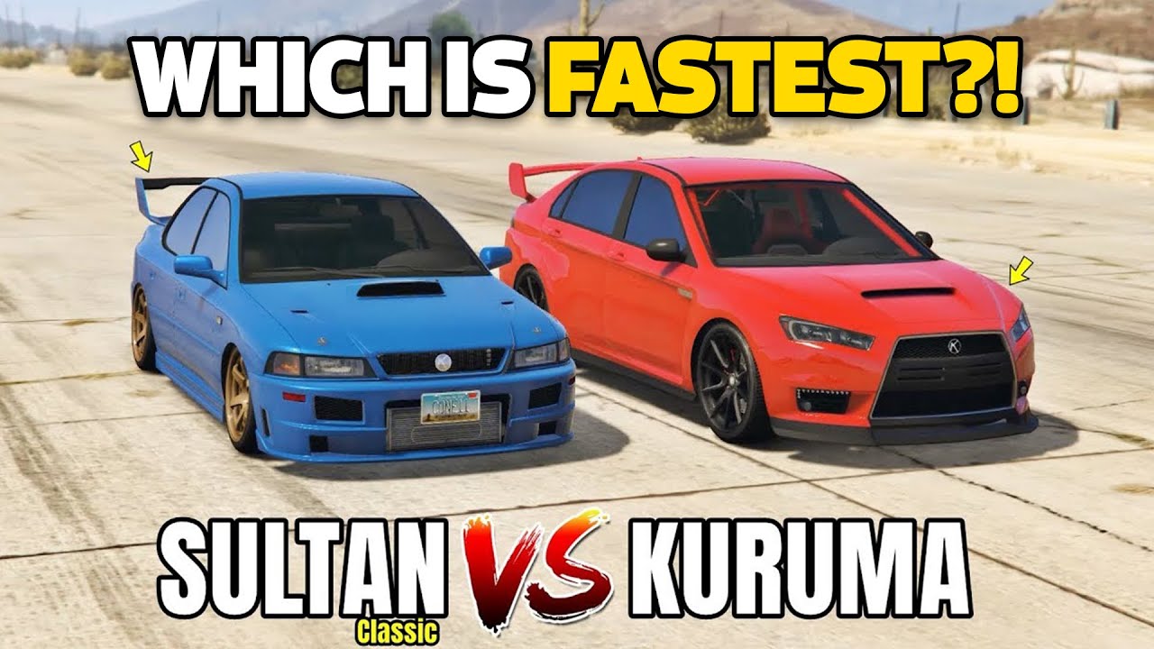 GTA 5 ONLINE - SULTAN CLASSIC VS KURUMA (WHICH IS FASTEST?)