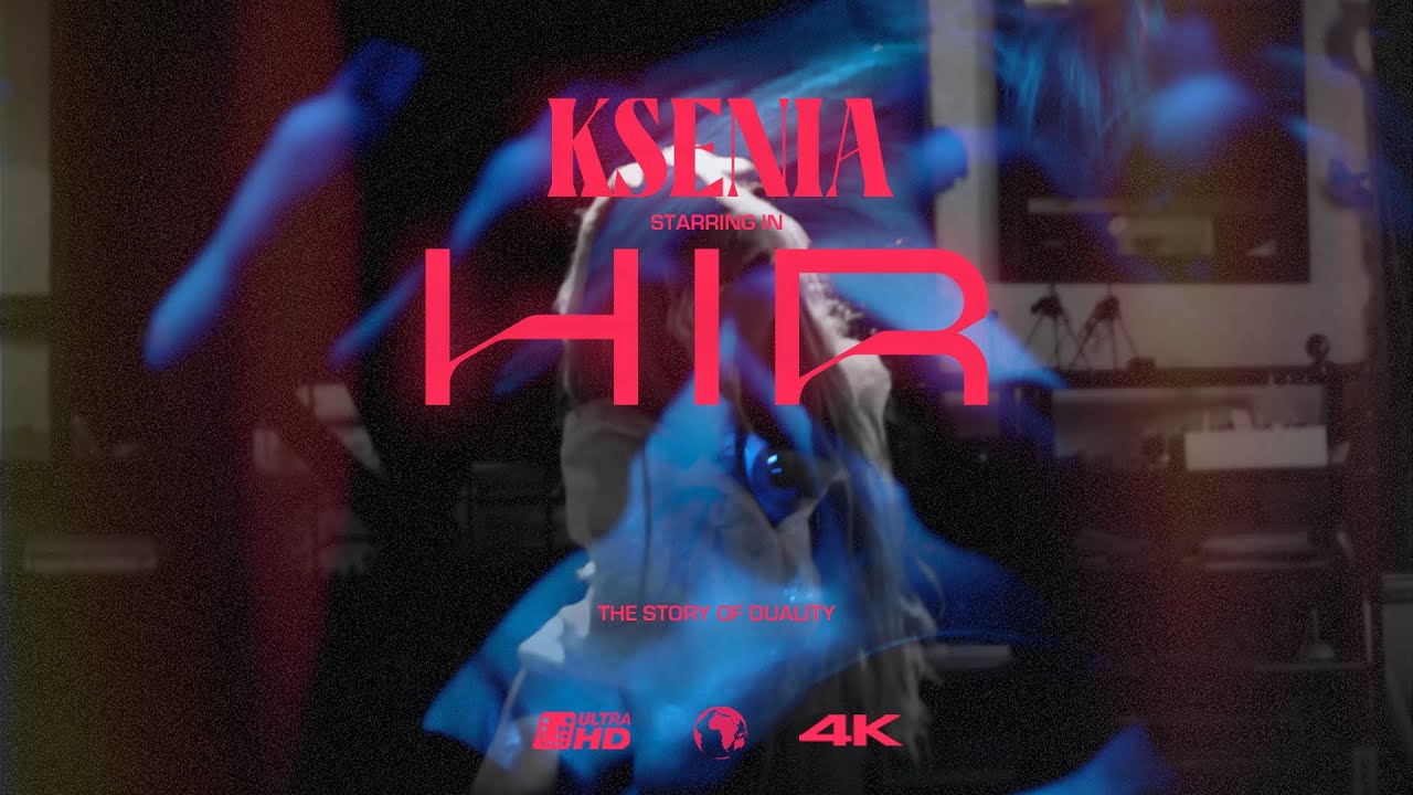KSENIA - HIR (OFFICIAL VIDEO)