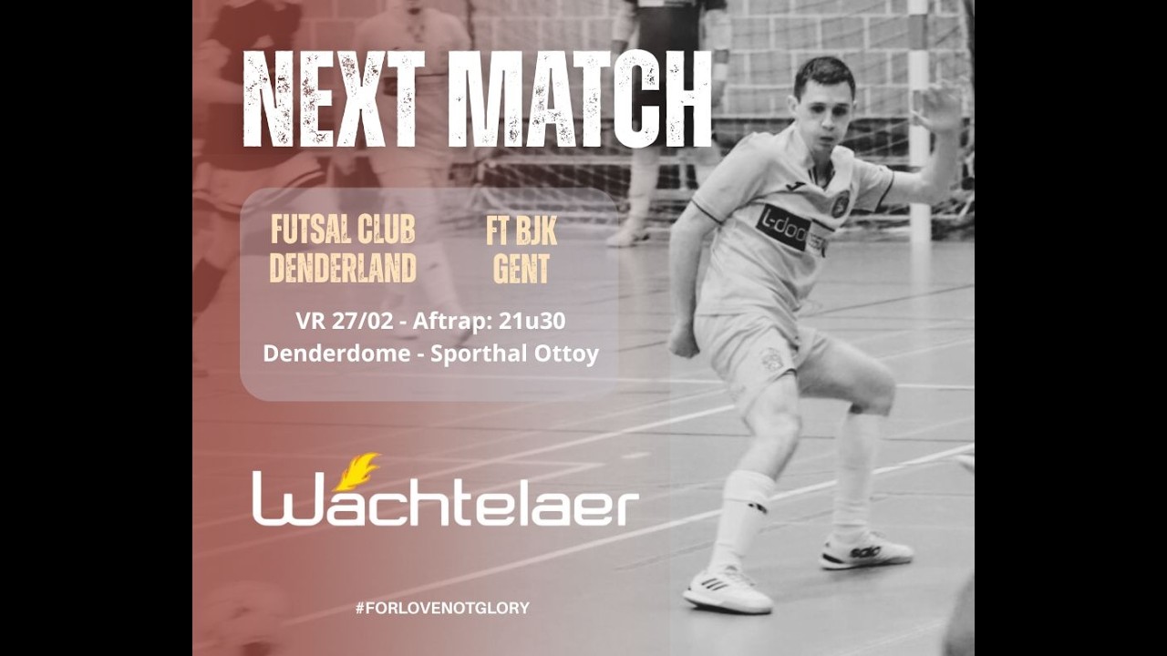 Samenvatting Futsal Club Denderland - FT BJK Gent