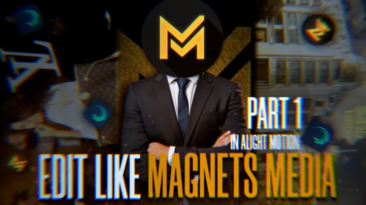 How to Edit like Magnets Media In Mobile | Alight Motion Part 1